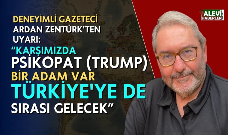 Ardan Zentürk: Trump, Grönland’ın işgalinde ciddi!