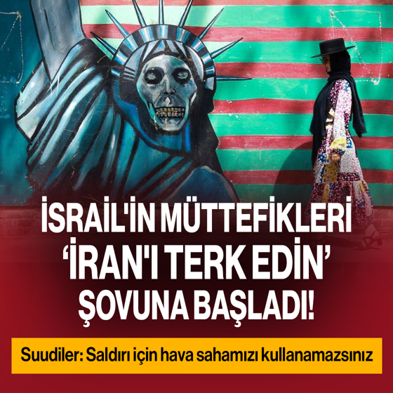 İsrail’in müttefiklerinden ‘İran’ı terk edin’ şovu… Suudi Arabistan olası saldırıda hava sahasını kapatacak