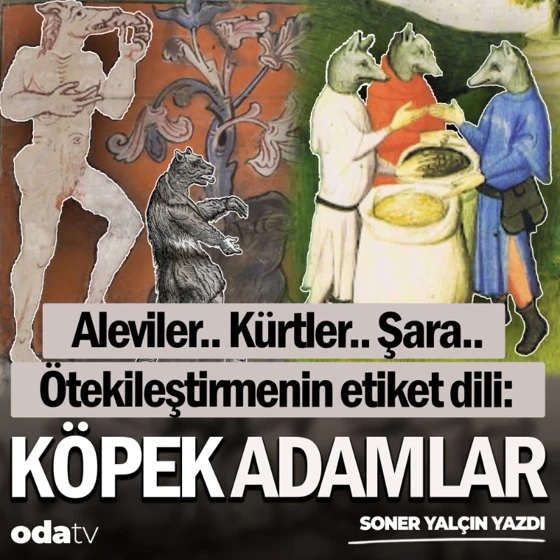 Aleviler.. Kürtler.. Şara.. Ötekileştirmenin etiket dili: ‘Köpek adamlar’