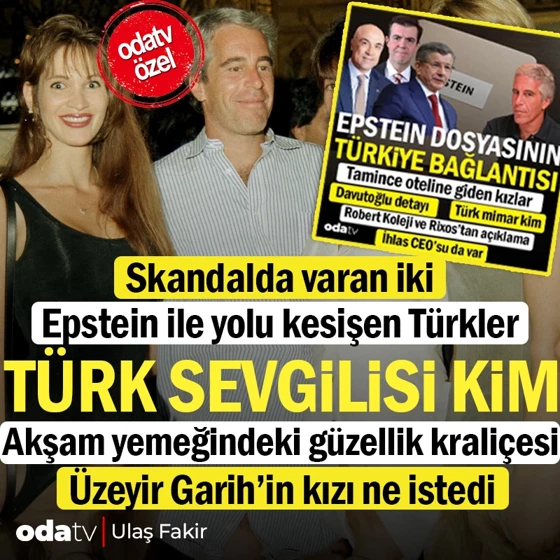 Epstein İle Yolu Kesişen Türkler